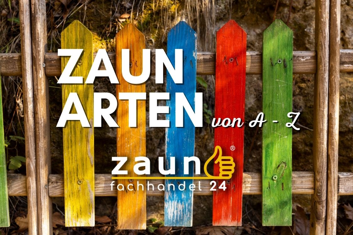 Zaunarten